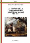 Al servizio dello Zar Alessandro contro Napoleone.jpg Al servizio dello Zar Alessandro contro Napoleone.jpg